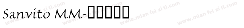 Sanvito MM字体转换